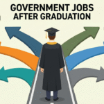 Government Jobs After Graduation